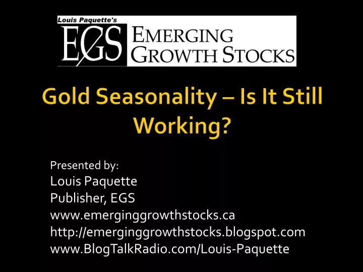 gold seasonality is it still working