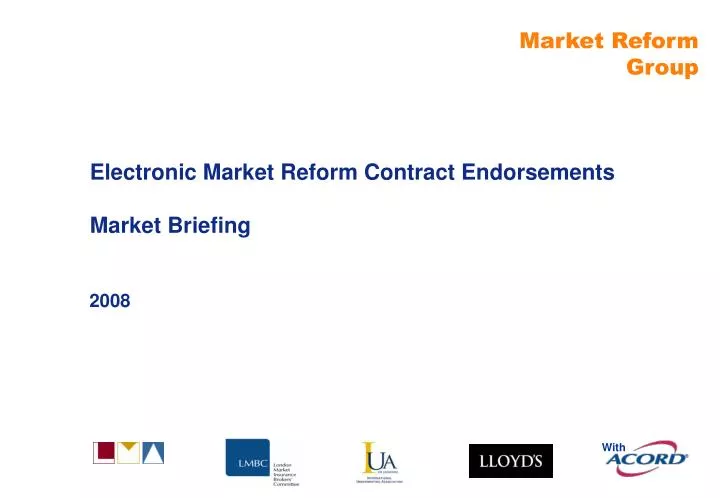 electronic market reform contract endorsements market briefing