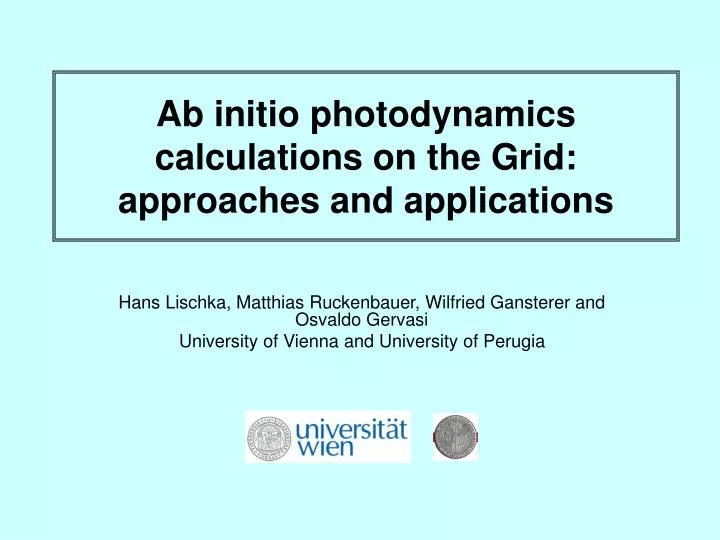 ab initio photodynamics calculations on the grid approaches and applications