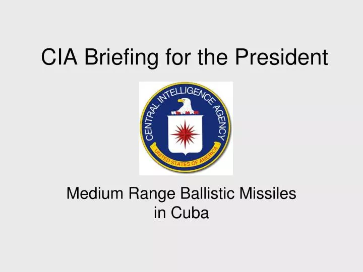 cia briefing for the president