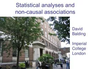 Statistical analyses and non-causal associations