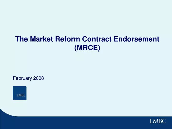 the market reform contract endorsement mrce