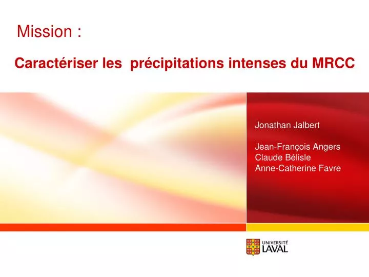 caract riser les pr cipitations intenses du mrcc