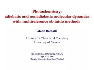 Mario Barbatti Institute for Theoretical Chemistry University of Vienna