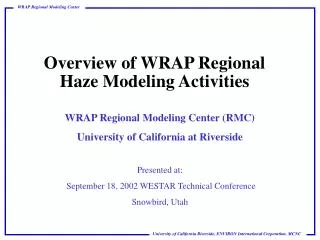 Overview of WRAP Regional Haze Modeling Activities