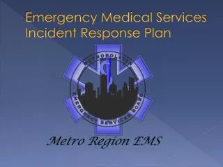 Emergency Medical Services Incident Response Plan