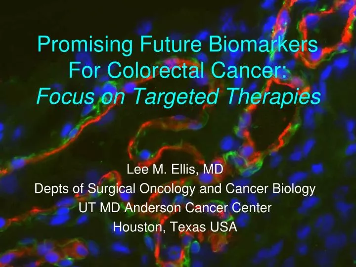 promising future biomarkers for colorectal cancer focus on targeted therapies