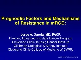 Prognostic Factors and Mechanisms of Resistance in mRCC: