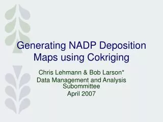 Generating NADP Deposition Maps using Cokriging