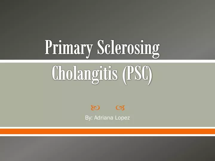 primary sclerosing cholangitis psc