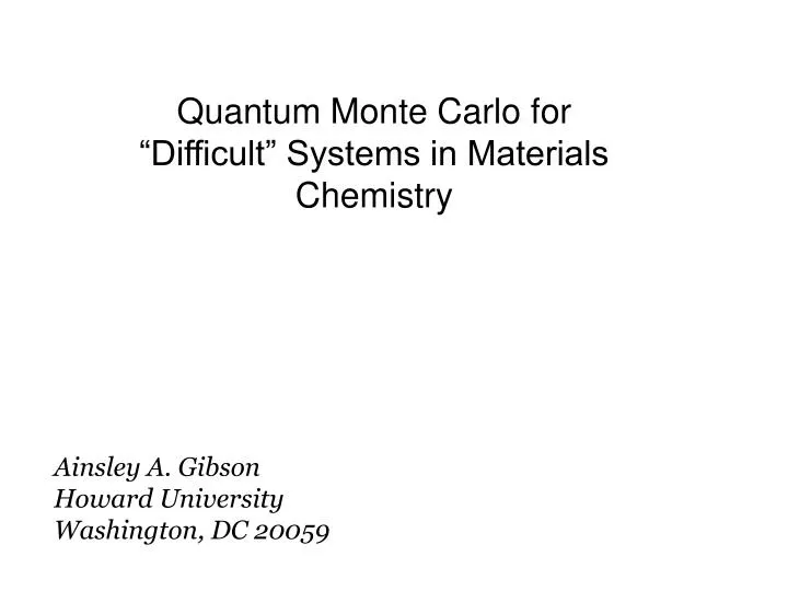 quantum monte carlo for difficult systems in materials chemistry