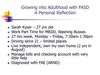 Growing into Adulthood with FASD A Personal Reflection