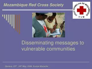 Disseminating messages to vulnerable communities