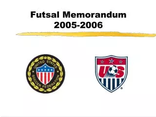 Futsal Memorandum 2005-2006
