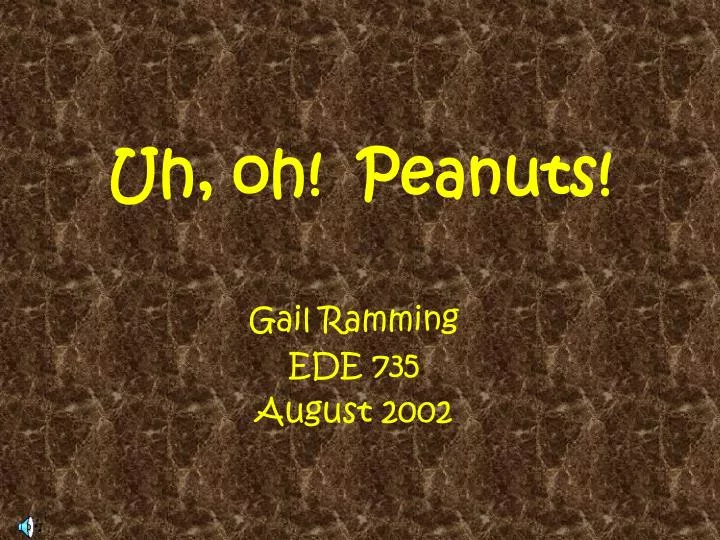 uh oh peanuts