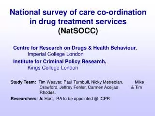 National survey of care co-ordination in drug treatment services ( NatSOCC )