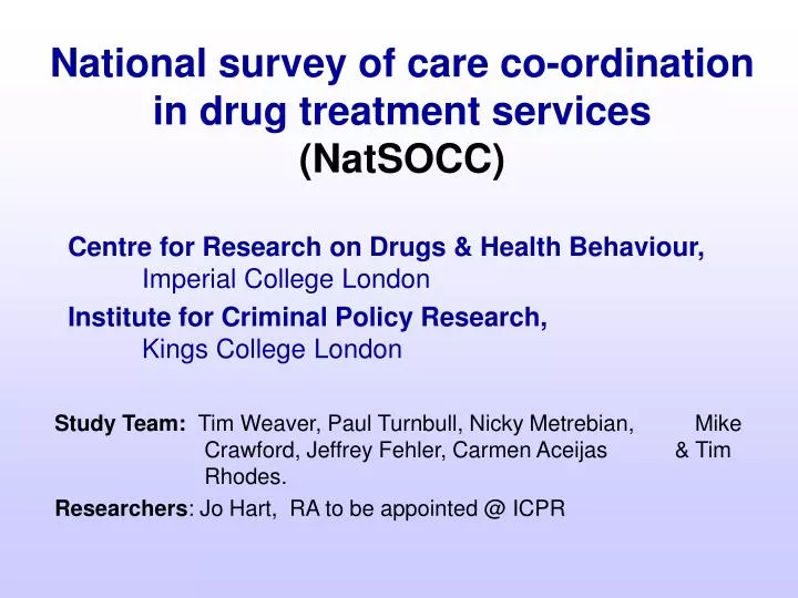 national survey of care co ordination in drug treatment services natsocc