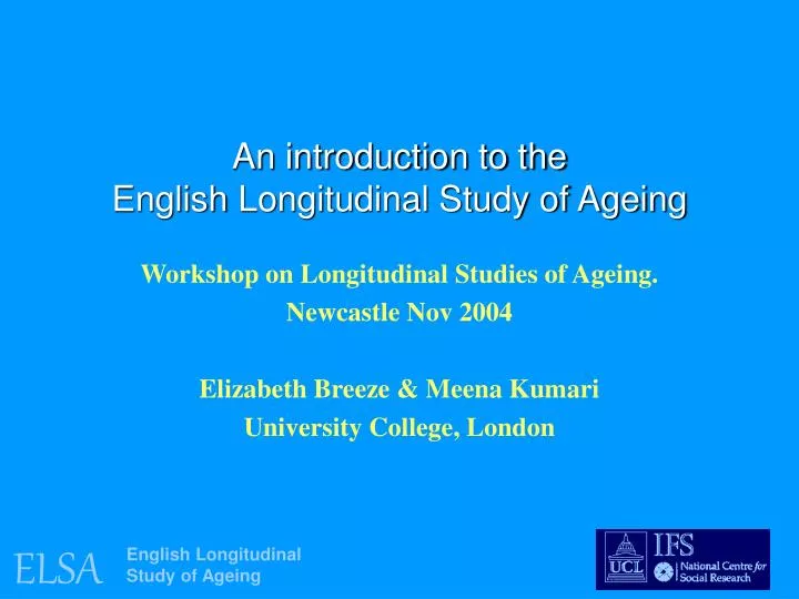 an introduction to the english longitudinal study of ageing