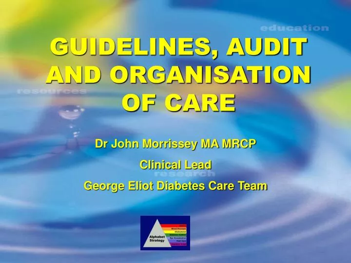 guidelines audit and organisation of care