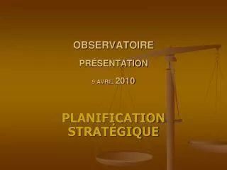 observatoire pr sentation 9 avril 2010