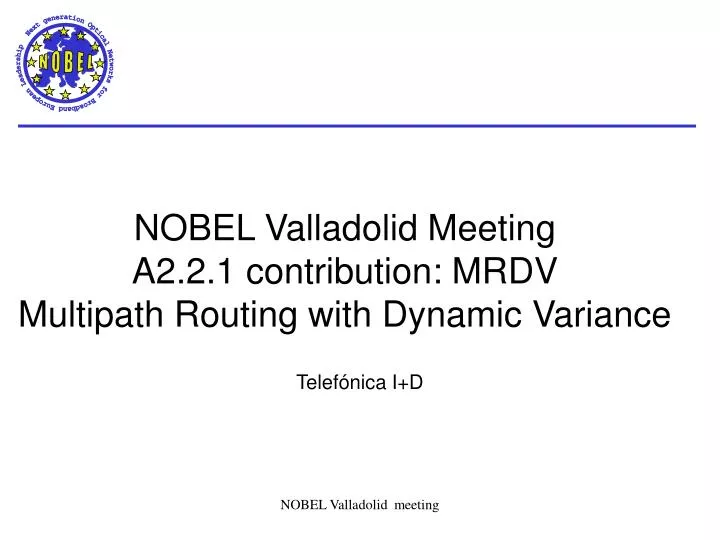 nobel valladolid meeting a2 2 1 contribution mrdv multipath routing with dynamic variance