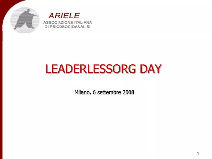 leaderlessorg day milano 6 settembre 2008