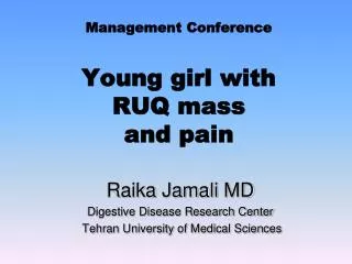 Management Conference Young girl with RUQ mass and pain