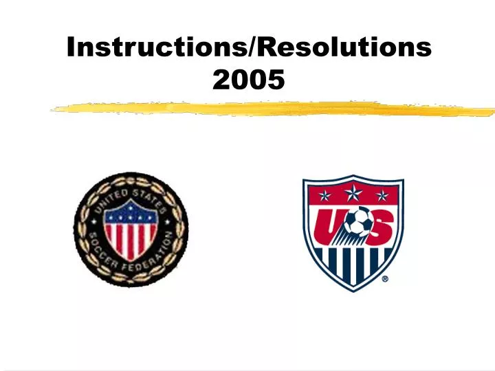 instructions resolutions 2005