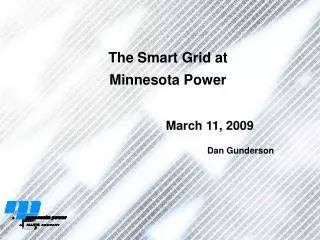 The Smart Grid at Minnesota Power