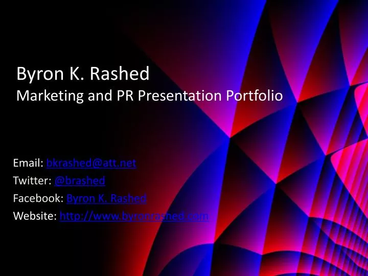 byron k rashed marketing and pr presentation portfolio
