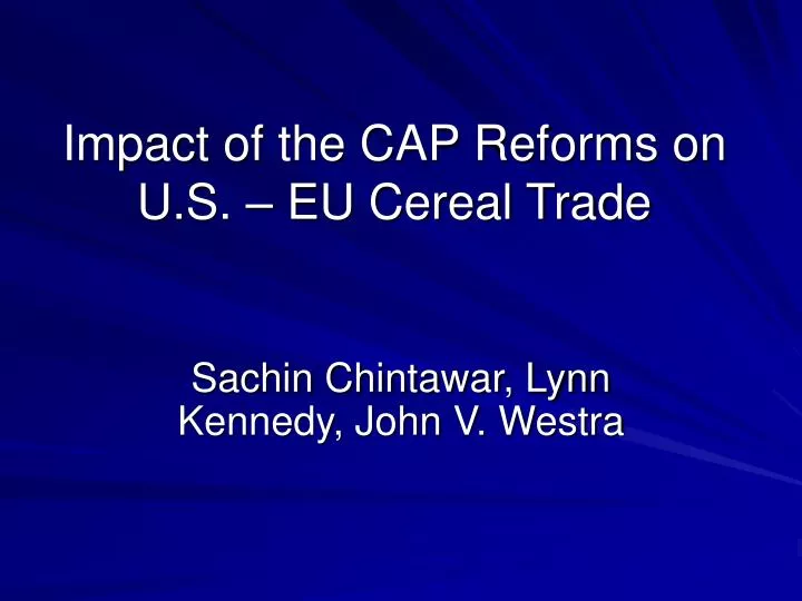impact of the cap reforms on u s eu cereal trade