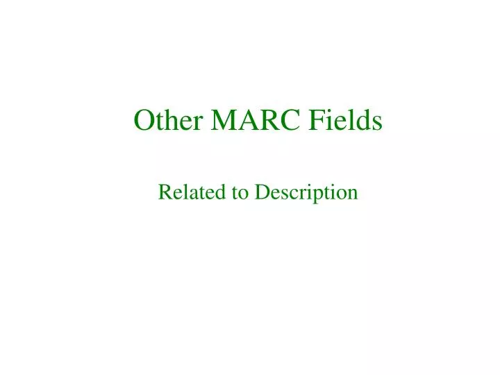 other marc fields