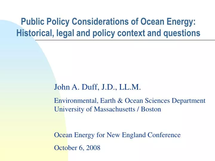 public policy considerations of ocean energy historical legal and policy context and questions