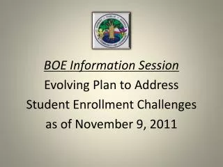 BOE Information Session Evolving Plan to Address Student Enrollment Challenges