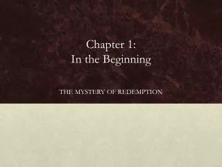 Chapter 1: In the Beginning