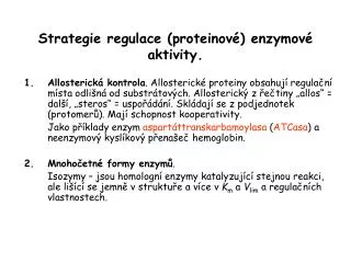 strategie regulace proteinov enzymov aktivity