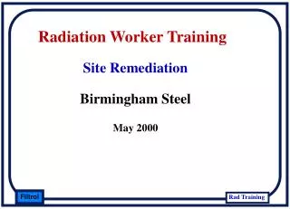Radiation Worker Training