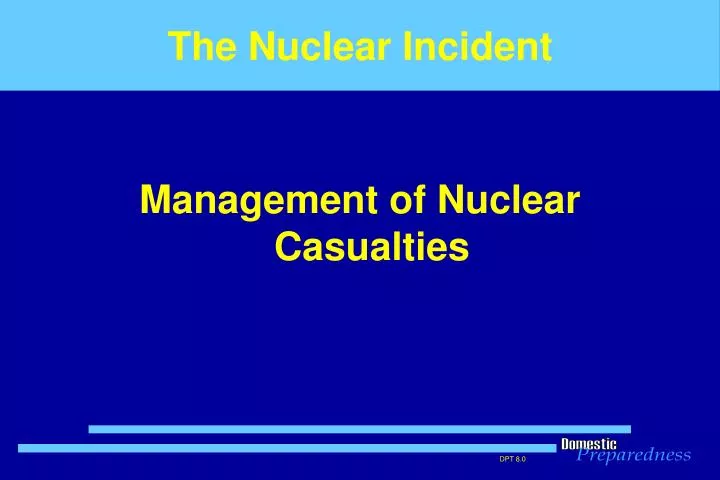 the nuclear incident