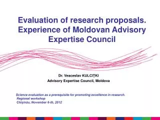 Evaluation of research proposals. Experience of Moldovan Advisory Expertise Council