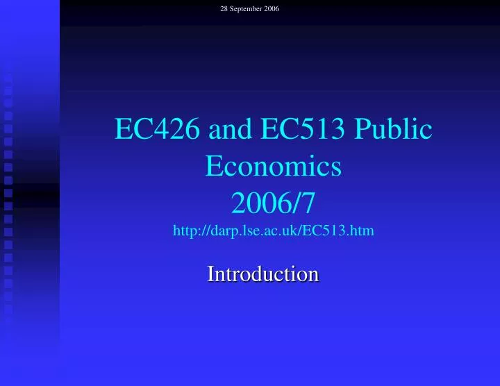 ec426 and ec513 public economics 2006 7 http darp lse ac uk ec513 htm