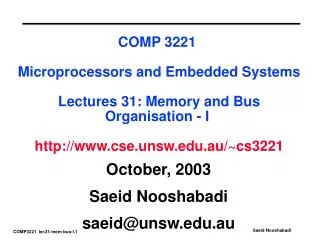 October, 2003 Saeid Nooshabadi saeid@unsw.au