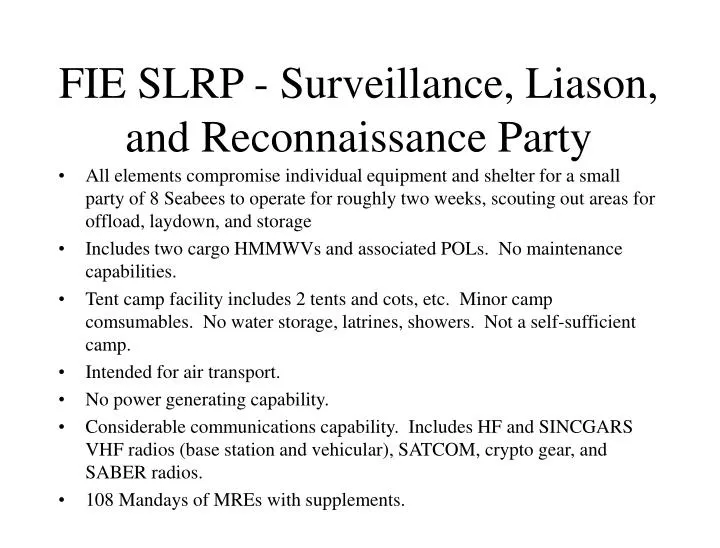 fie slrp surveillance liason and reconnaissance party