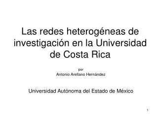 las redes heterog neas de investigaci n en la universidad de costa rica