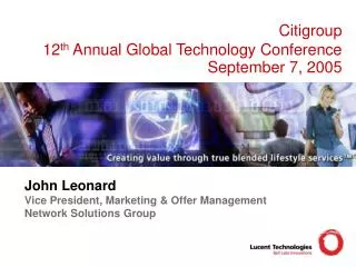 Citigroup 12 th Annual Global Technology Conference September 7, 2005