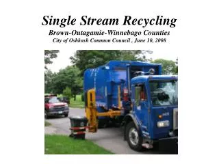 What is Single Stream Recycling?