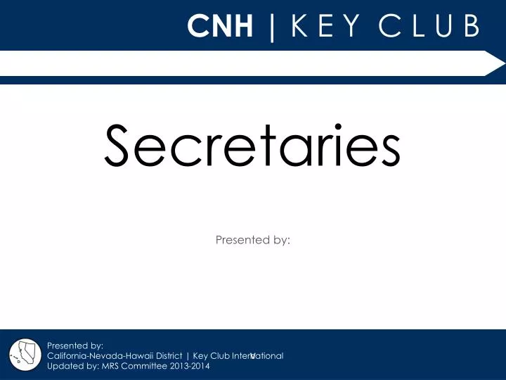 secretaries