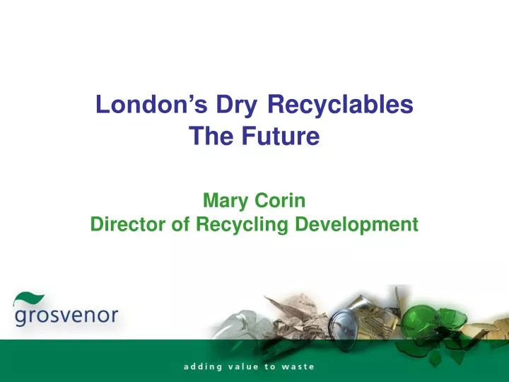 london s dry recyclables the future mary corin director of recycling development