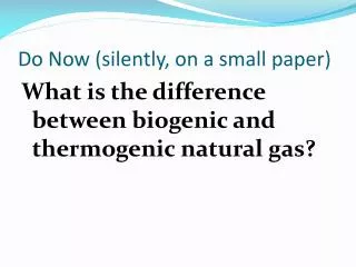 do now silently on a small paper
