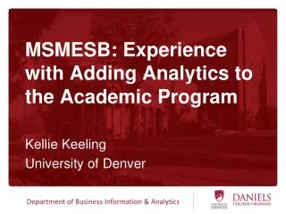 MSMESB: Experience with Adding Analytics to the Academic Program
