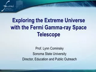 Exploring the Extreme Universe with the Fermi Gamma-ray Space Telescope